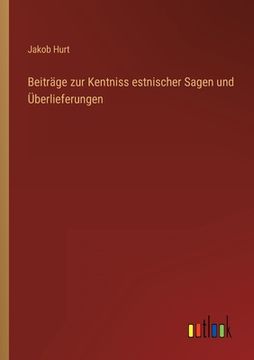 portada Beiträge zur Kentniss estnischer Sagen und Überlieferungen (in German)