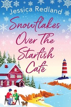 portada Snowflakes Over The Starfish Café (en Inglés)