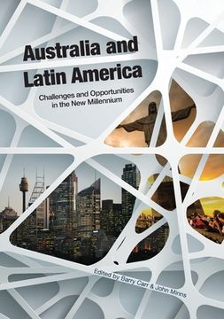 portada Australia and Latin America: Challenges and Opportunities in the New Millennium (en Inglés)
