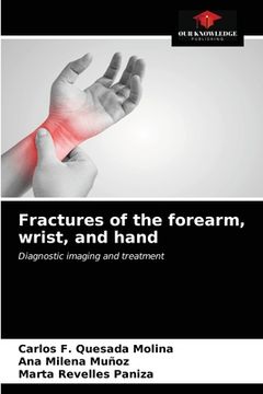 portada Fractures of the forearm, wrist, and hand (en Inglés)