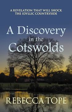 portada A Discovery in the Cotswolds: The Page-Turning Cosy Crime Series (Cotswold Mysteries) (en Inglés)