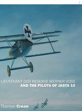 portada lieutenant der reserve werner voss and the pilots of jasta 10 (in English)