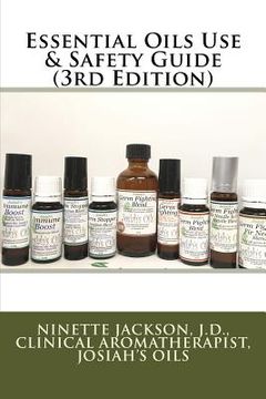 portada Essential Oils Use & Safety Guide (3rd Edition) (en Inglés)