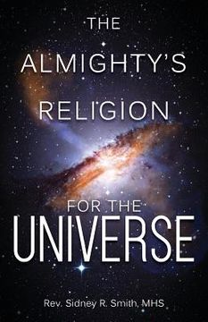 portada The Almighty's Religion for the Universe (en Inglés)