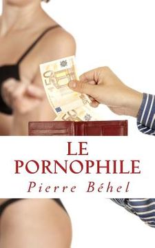 portada Le Pornophile (in French)
