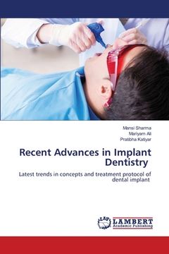 portada Recent Advances in Implant Dentistry (en Inglés)