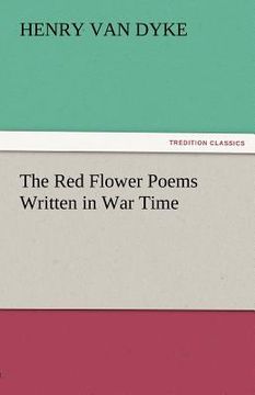 portada the red flower poems written in war time (en Inglés)