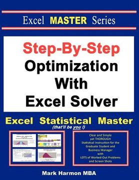 portada step-by-step optimization with excel solver - the excel statistical master (en Inglés)