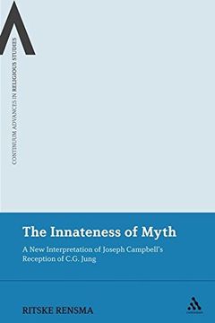 portada the innateness of myth: a new interpretation of joseph campbell's reception of c.g. jung (en Inglés)
