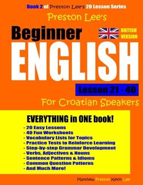 portada Preston Lee's Beginner English Lesson 21 - 40 For Croatian Speakers (British)
