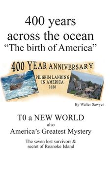 portada 400 years across the Ocean: The Birth of America
