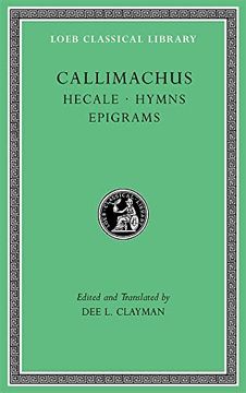 portada Hecale. Hymns. Epigrams (Loeb Classical Library) (en Inglés)