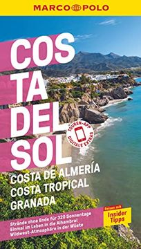 portada Marco Polo Reiseführer Costa del Sol, Costa de Almería, Costa Tropical, Granada Reisen mit Insider-Tipps. Inklusive Kostenloser Touren-App (en Alemán)