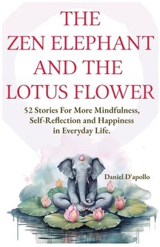 portada Gifts For Women: The Zen Monkey and The Lotus Flower: 52 Stories to Relieve Stress, Stop Negative Thoughts, Find Happiness, and Live Yo (en Inglés)