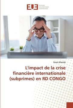 portada L'impact de la crise financière internationale (subprimes) en RD CONGO (en Francés)