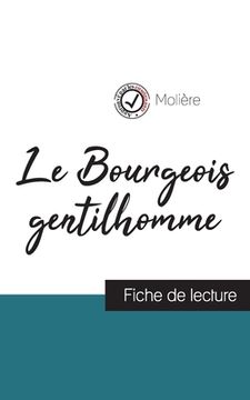 portada Le Bourgeois gentilhomme de Molière (fiche de lecture et analyse complète de l'oeuvre) (in French)