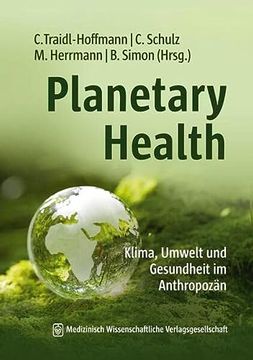 portada Planetary Health Klima, Umwelt und Gesundheit im Anthropozän. Studienausgabe (en Alemán)
