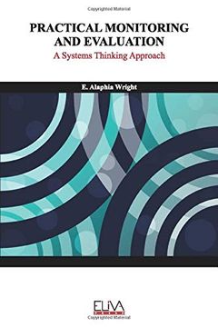 portada Practical Monitoring and Evaluation: A Systems Thinking Approach (en Inglés)