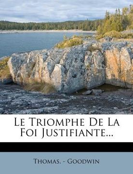 portada Le Triomphe de la Foi Justifiante... (in French)