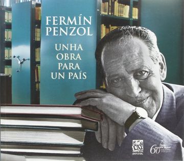portada fermin penzol,unha obra para un pais (in Galician)