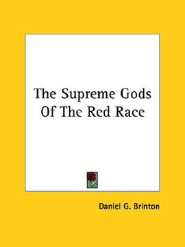 portada the supreme gods of the red race (en Inglés)