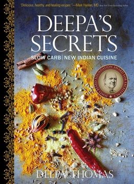 portada Deepa'S Secrets: Slow Carb new Indian Cuisine (en Inglés)