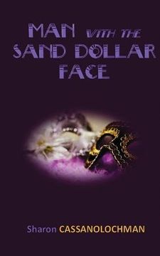 portada The Man with the Sand Dollar Face