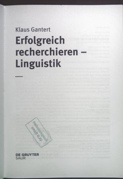 portada Erfolgreich Recherchieren - Linguistik. De-Gruyter-Saur-Studium; Erfolgreich Recherchieren (en Alemán)