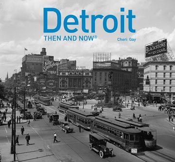 portada Detroit: Then and Now(R) (en Inglés)