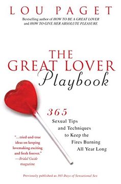 portada The Great Lover Playbook: 365 Sexual Tips and Techniques to Keep the Fires Burning all Year Long (in English)