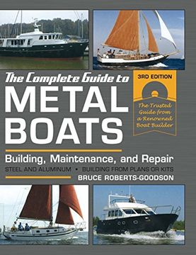 portada The Complete Guide to Metal Boats, Third Edition: Building, Maintenance, and Repair (in English)