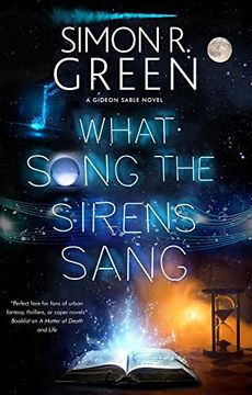 portada What Song the Sirens Sang: 3 (a Gideon Sable Novel) (en Inglés)