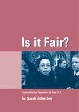 portada Is It Fair?: Learning about Equal Opportunities for Key Stages 2 and 3
