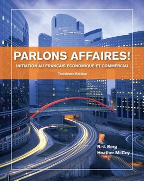 portada Parlons Affaires!: Initiation Au Français Economique Et Commercial (en Inglés)