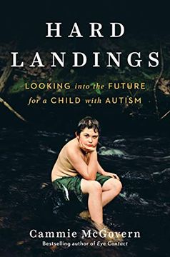 portada Hard Landings: Looking Into the Future for a Child With Autism (en Inglés)