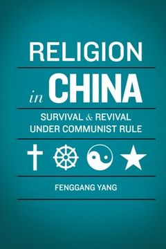 portada Religion in China: Survival and Revival Under Communist Rule (en Inglés)