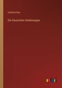 portada Die Deutschen Heldensagen (in German)