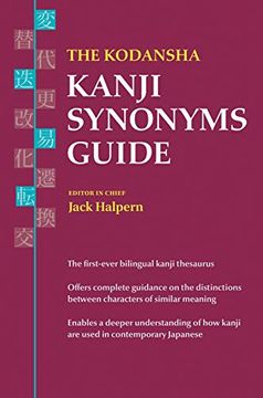 portada The Kodansha Kanji Synonyms Guide (en Inglés)