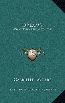 portada dreams: what they mean to you (en Inglés)