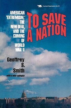 portada to save a nation: american extremism, the new deal and the coming of world war ii