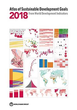 portada Atlas of Sustainable Development Goals 2018: From World Development Indicators (World Bank Atlas) 