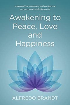 portada Awakening to Peace, Love and Happiness (en Inglés)