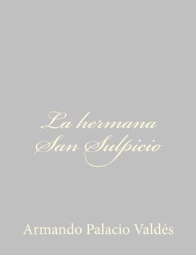 portada La hermana San Sulpicio (Spanish Edition)
