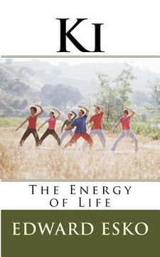 portada Ki: The Energy of Life (en Inglés)