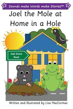 portada Joel the Mole at Home in Hole: Sounds make Words make Stories, Plus Level, Series 2, Book 4 (en Inglés)