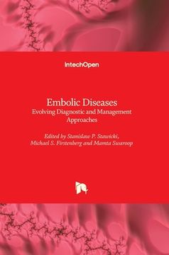 portada Embolic Disease: Evolving Diagnostic and Management Approaches (in English)