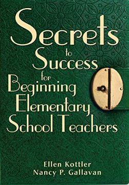 portada Secrets to Success for Beginning Elementary School Teachers 