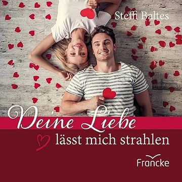 portada Deine Liebe Lässt Mich Strahlen (en Alemán)