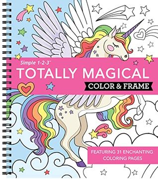 portada Color & Frame - Totally Magical (Coloring Book) (in English)