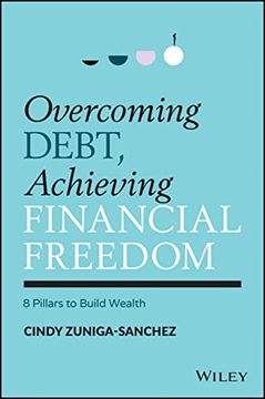portada From Six–Figure Debt to Six–Figure net Worth: Buil Ding Wealth as a First–Generation Latina: 8 Pillars to Build Wealth (en Inglés)
